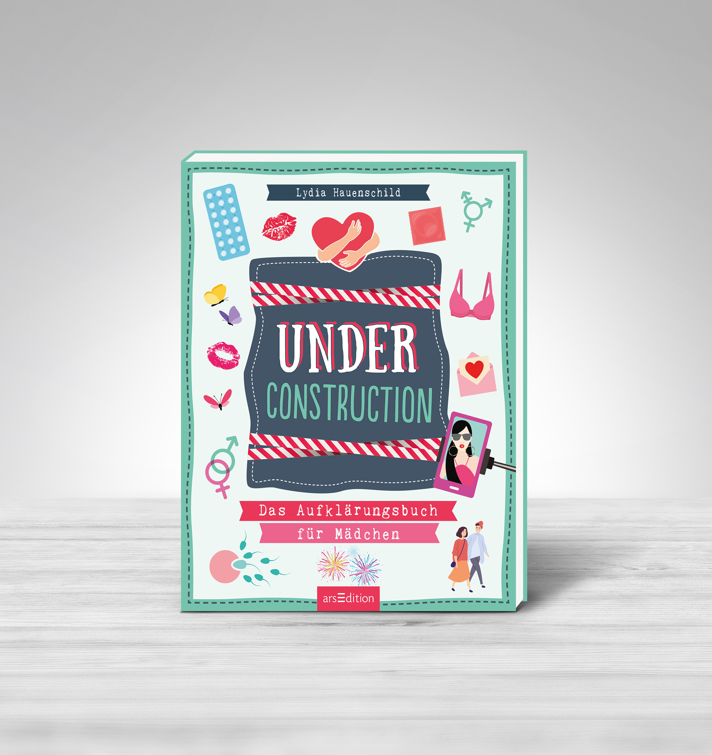 Under construction – Das Aufklärungsbuch für Mädchen